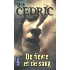 DISCOBOLE Roman 'de Fièvre Et De Sang' De Sire Cedric