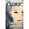DISCOBOLE Roman 'l'enfant Des Cimetières' De Sire Cedric -Vêtements Gothiques l enfant des cimetieres 9782266203654 0
