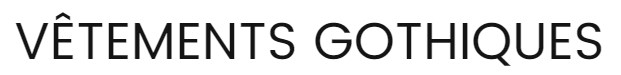 Vêtements Gothiques